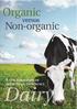 Organic. versus. Non-organic A NEW EVALUATION OF NUTRITIONAL DIFFERENCE. Dairy