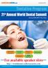 Tentative Program. 21 st Annual World Dental Summit. ***For available speaker slots***   conferenceseries.