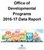 ODP FY Data Report. Office of Developmental Programs Data Report