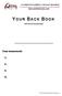Y O U R BACK BOOK. Your homework: Self care for low back pain OPTIMUM PERFORMANCE THROUGH MOVEMENT