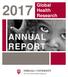 2017 Global. Health Research ANNUAL REPORT