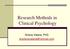 Research Methods in Clinical Psychology. Arlene Vetere, PhD