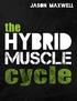 The Hybrid Muscle Cycle