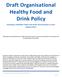 Draft Organisational Healthy Food and Drink Policy