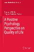 A Positive Psychology Perspective on Quality of Life