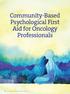 Community-Based Psychological First Aid for Oncology Professionals