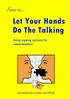Let Your Hands Do The Talking