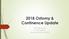 2018 Ostomy & Continence Update. By Rhonda Souchek RN, BSN CWOCN, Deb Bussey, RN, BSN, CWOCN