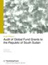 Audit Report. Audit of Global Fund Grants to the Republic of South Sudan. GF-OIG October 2015 Geneva, Switzerland