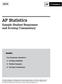 AP Statistics. Sample Student Responses and Scoring Commentary. Inside: Free Response Question 1. Scoring Guideline.