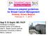 Resource-adapted guidelines for Breast Cancer Management Antwerp, Anvers Belgium February 5-7, 2015