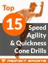 Top. Speed Agility & Quickness Cone Drills