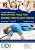 A positive approach to PREVENTING FALLS AND BROKEN HIPS IN CARE HOMES