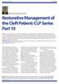 Restorative Management of the Cleft Patient: CLP Series Part 10
