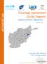 Coverage Assessment (SLEAC Report) AFGHANISTAN. Laghman Province, Afghanistan. Prepared by: Nikki Williamson (SLEAC Program manager) August 2015