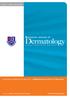 Dermatology. Malaysian Journal of PERSATUAN DERMATOLOGI MALAYSIA DERMATOLOGICAL SOCIETY OF MALAYSIA.