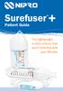 SurefuserTM+ Patient Guide. The lightweight, mobile infuser that won t interfere with your lifestyle.