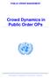 PUBLIC ORDER MANGEMENT. Crowd Dynamics in Public Order OPs