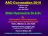 AAO Convocation 2018 Anatole Hotel Dallas, TX 3/21-25/ 2018