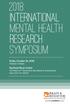 2018 INTERNATIONAL MENTAL HEALTH RESEARCH SYMPOSIUM Friday, October 26, :00am 4:30pm