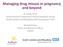 Managing drug misuse in pregnancy and beyond