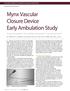 Mynx Vascular Closure Device Early Ambulation Study