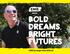 Bold Dreams, Bright Futures. CNIB Strategic Plan