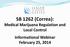 SB 1262 (Correa): Medical Marijuana Regulation and Local Control Informational Webinar February 25, 2014