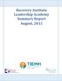Recovery Institute Leadership Academy Summary Report August, 2015