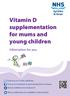 Vitamin D supplementation for mums and young children