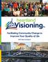Facilitating Community Change to Improve Your Quality of Life Year End Report