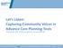 Let s Listen: Capturing Community Voices in Advance Care Planning Tools Gloria Brooks, MPA, FACHE and Genevieve Stewart, MPH, MD