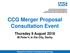 CCG Merger Proposal Consultation Event