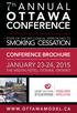7 th Annual. Ottawa CONFERENCE. State of the Art Clinical Approaches to. Smoking Cessation CONFERENCE BROCHURE