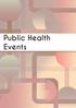 Public Health Public Health E ents vents