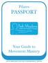 Pilates PASSPORT. Your Guide to Movement Mastery Park Meadows Pilates and Physical Therapy