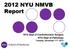 2012 NYU NMVB Report. NYU Dept of Cardiothoracic Surgery NYU Dept of Pathology. Tuesday, December 11 th, 2012