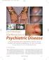 The relationship between the skin and the psyche is. By Joseph Bikowski, MD. July 2009 Practical Dermatology 33