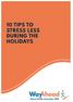 10 TIPS TO STRESS LESS DURING THE HOLIDAYS
