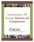 Interpreting in VR Settings: Domains and Competencies