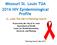Missouri St. Louis TGA 2016 HIV Epidemiological Profile