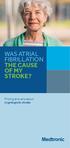 WAS ATRIAL FIBRILLATION THE CAUSE OF MY STROKE? Finding answers about cryptogenic stroke