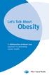 Let s Talk About. Obesity. A relationship-centered care approach to promoting canine health