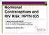 Hormonal Contraceptives and HIV Risk: HPTN 035