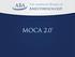 The American Board of. Anesthesiology MOCA 2.0