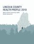 LINCOLN COUNTY HEALTH PROFILE Maine Shared Community Health Needs Assessment