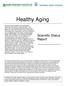 Healthy Aging. Scientific Status Report