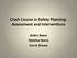 Crash Course in Safety Planning: Assessment and Interventions. Arden Boxer Tabatha Harris Carrie Brown