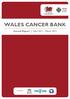 WALES CANCER BANK. Annual Report April march funded By:
