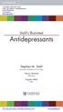 Stahl s Illustrated. Antidepressants. Stephen M. Stahl. University of California at San Diego. Nancy Muntner. Illustrations. Angela Felker.